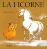 La Licorne par Bourre