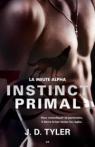 Instinct primal - La meute Alpha T1 par Tyler