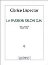 La passion selon G.H. par Lispector