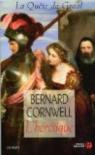 La Quête du Graal, tome 3 : L'hérétique par Cornwell