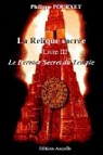 La Relique sacre, Livre III : Le Dernier Secret du Temple par Pourxet