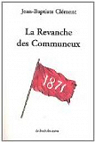 La Revanche des Communeux par Clément
