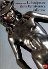 La Sculpture de la Renaissance italienne par Olson