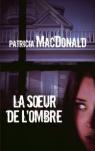 La Sur De L'Ombre par MacDonald
