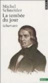 La Tombée du jour : Schumann par Schneider