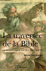 La Traverse de la Bible par Lagrange