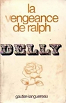 La vengeance de Ralph par Delly