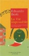 La Vie impossible par Berti
