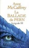 La Ballade de Pern, Intégrale 3 : Le maître harpiste de Pern / Le vol du dragon / La quête du dragon par McCaffrey