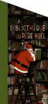 La bibliothèque du Père Noël par Biondi