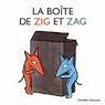La boîte de Zig et Zag par Delacroix