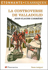 La controverse de Valladolid (théâtre) par Carrière
