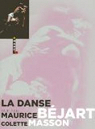 La danse vue par Maurice Bjart et Colette Masson par Jacq-Mioche