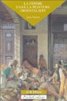 La femme dans la peinture orientaliste par Thornton