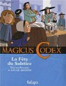 Magicus Codex, tome 4 : La fte du solstice par Pichard
