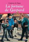 La fortune de Gaspard par Comtesse de Ségur