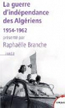 La guerre d'indépendance des Algériens (1954-1962) par Branche