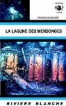 La lagune des mensonges par Darnaudet