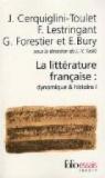 La littérature française, Tome 1 : Dynamique et histoire par Tadié