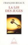 La loi des juges par Rigaux
