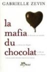 La mafia du chocolat, tome 1 par Zevin
