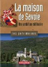 La maison de Savoie. Une ambition millénaire par Palluel-Guillard
