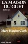 La maison du guet par Higgins Clark