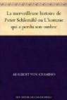 L'Etrange histoire de Peter Schlemihl par Chamisso
