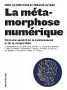 La mtamorphose numrique par Dartiguepeyrou