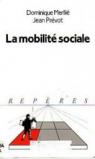 La mobilit sociale (Repres) par Merlli