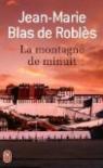 La montagne de minuit par Blas de Robls