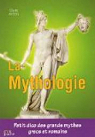 La mythologie grecque et romaine par Artois