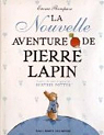 La nouvelle aventure de Pierre Lapin