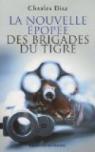 La nouvelle épopée des brigades du Tigre par Diaz