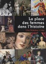 La place des femmes dans l'histoire - Une histoire mixte par le développement de l`histoire des femmes et du genre - Mnémosyne