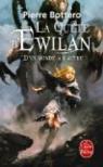 La Quête d'Ewilan, tome 1 : D'un monde à l'autre par Bottero