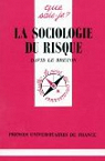 La sociologie du risque par Le Breton