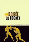 La soiree du hockey par Brault