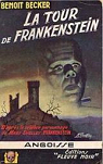 Frankensten, tome 1 : La tour de Frankenstein par Becker