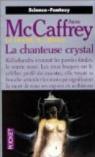 La Transe du Crystal, tome 1 : La chanteuse Crystal par McCaffrey