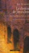 La trilogie d'Arn le templier, tome 1 : Le Chemin de Jérusalem par Guillou
