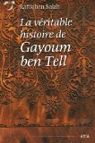 La vritable histoire de Gayoum ben Tell par Ben salah