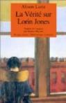 La vérité sur Lorin Jones par Lurie