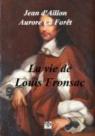 La vie de Louis Fronsac (Les enqutes de Louis Fronsac) par Aillon