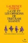 La vie et les opinions de Tristram Shandy, gentilhomme par Sterne