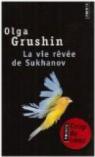 La vie rêvée de Sukhanov par Grushin