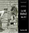La vie rurale 1866-1953 par Leclerc