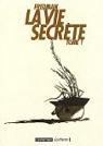 La vie secrète, tome 1 par Fredman