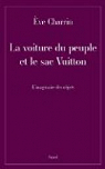 La voiture du peuple et le sac Vuitton par Charrin