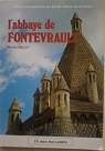 L'abbaye de FONTEVRAULT par Melot